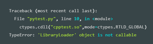 ctypes: LibraryLoader object is not callable报这个错是怎么回事